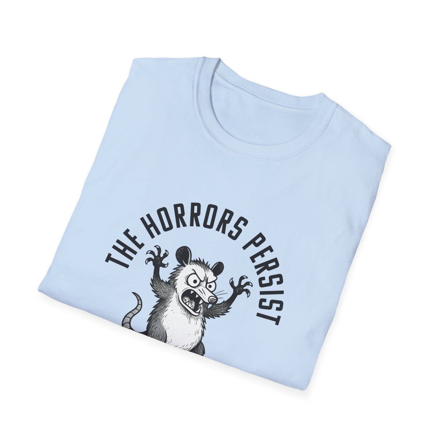 "The Horrors Persist"