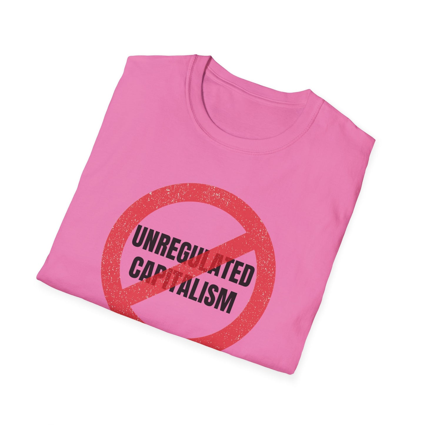 "No Unregulated Capitalism"