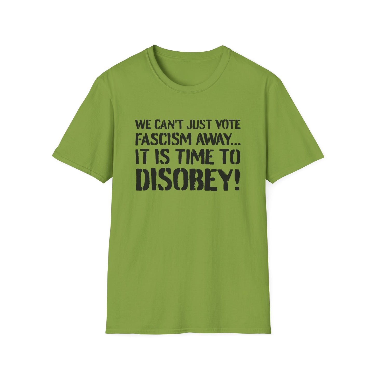 "It is Time to Disobey"