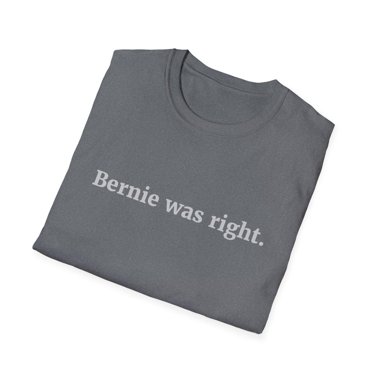 "Bernie was Right"