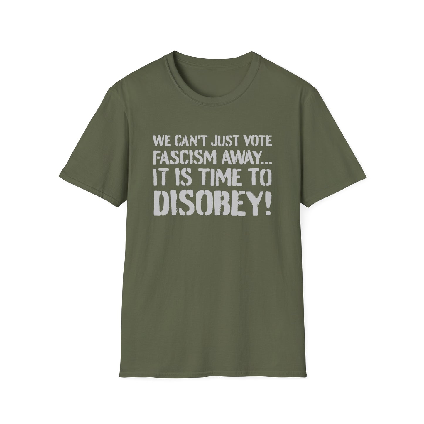 "It is Time to Disobey"