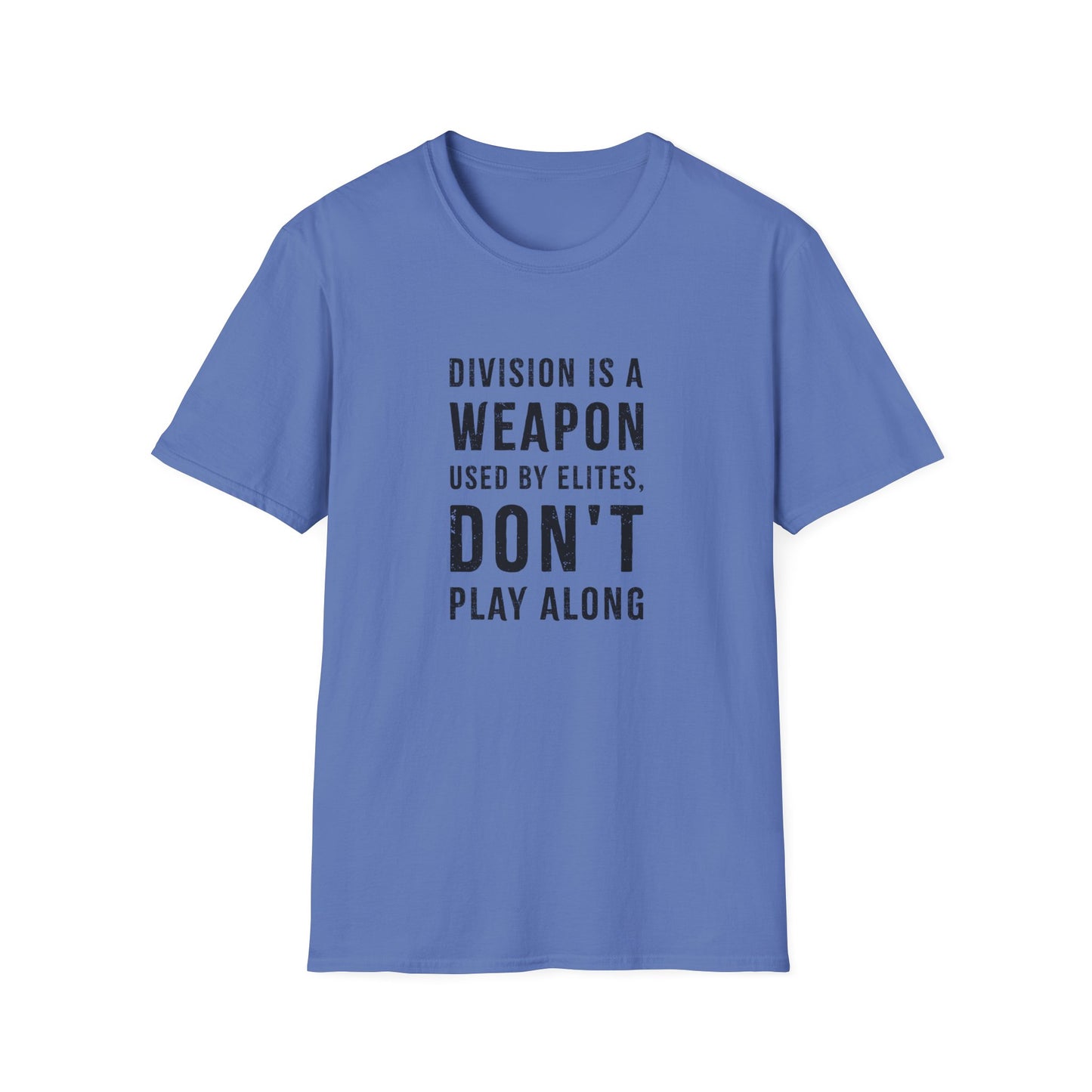 "Division is a Weapon"